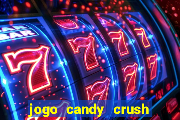 jogo candy crush saga no facebook